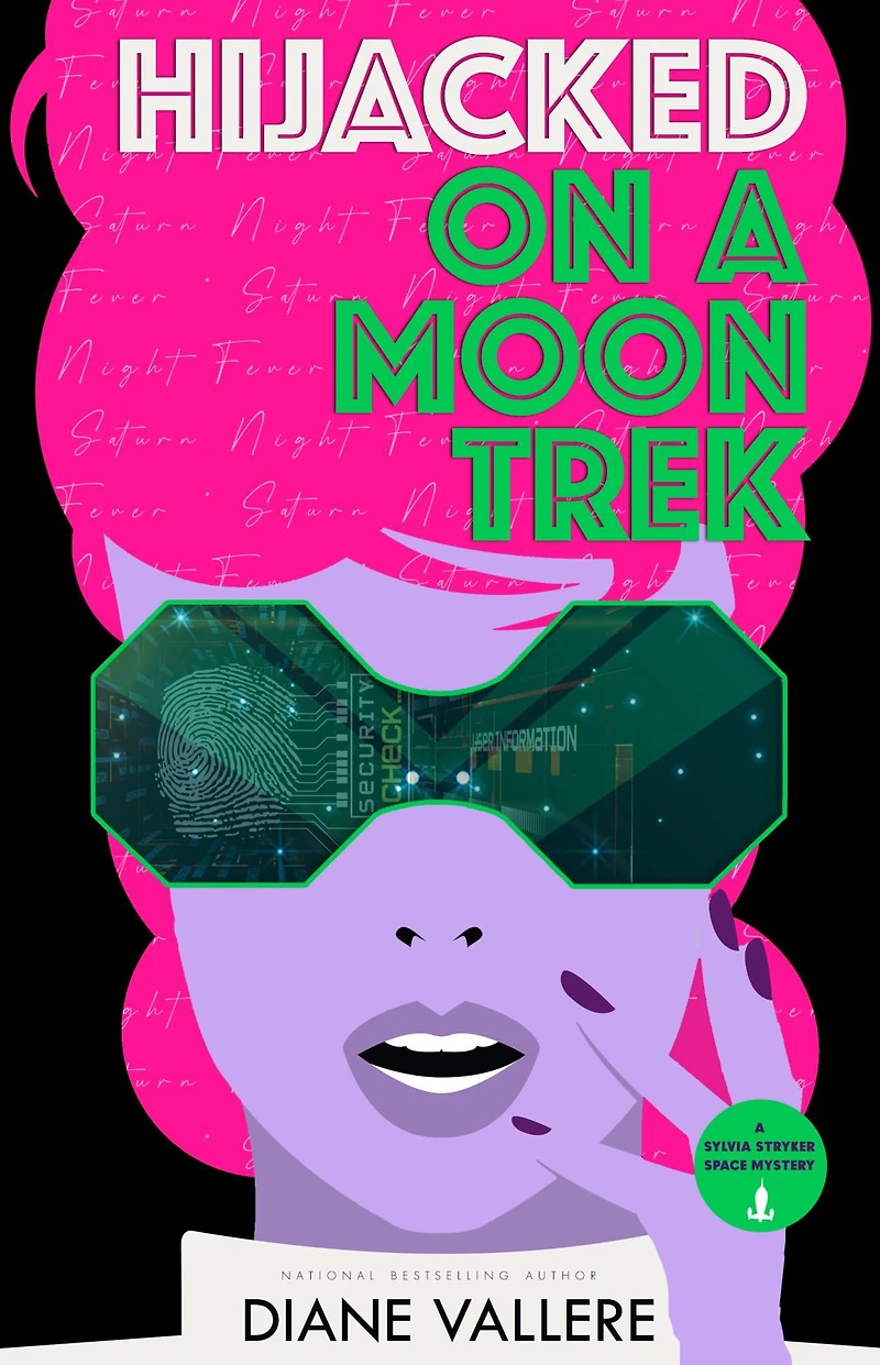 Hijacked on a Moon Trek: Saturn Night Fever
