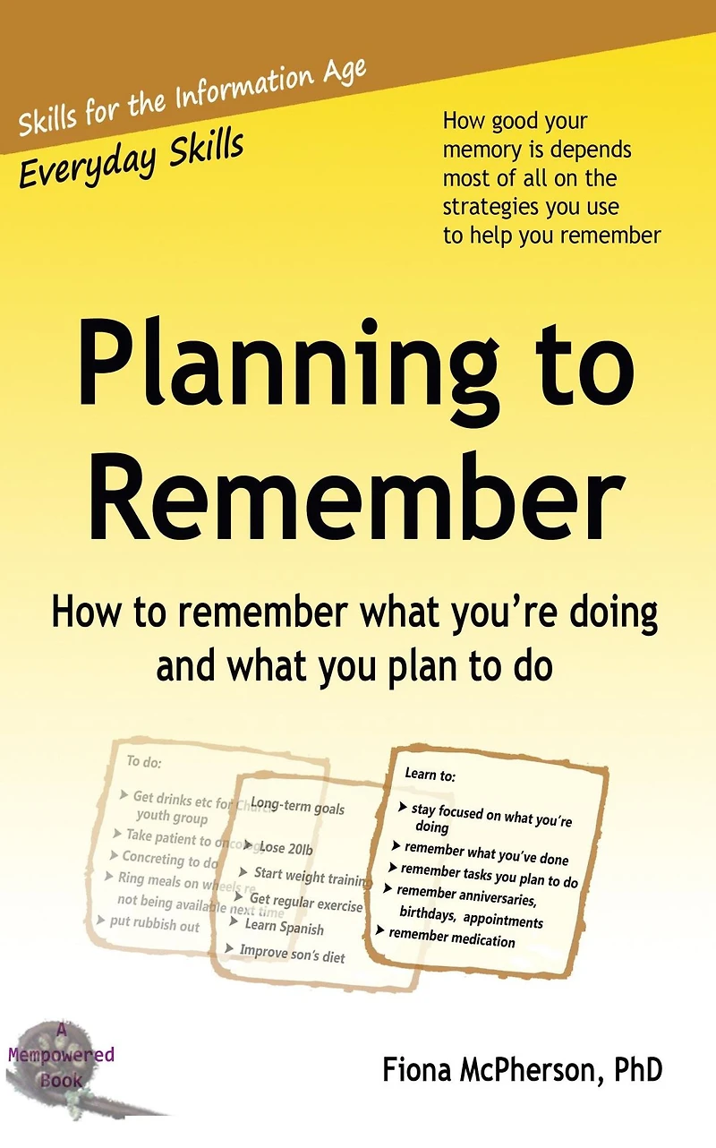 Planning to Remember: How remember what you're doing and you plan do