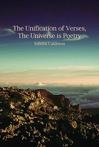 The Unification of Verses, Universe is Poetry