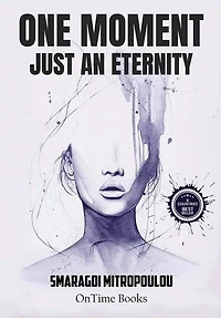 One Moment Just An Eternity