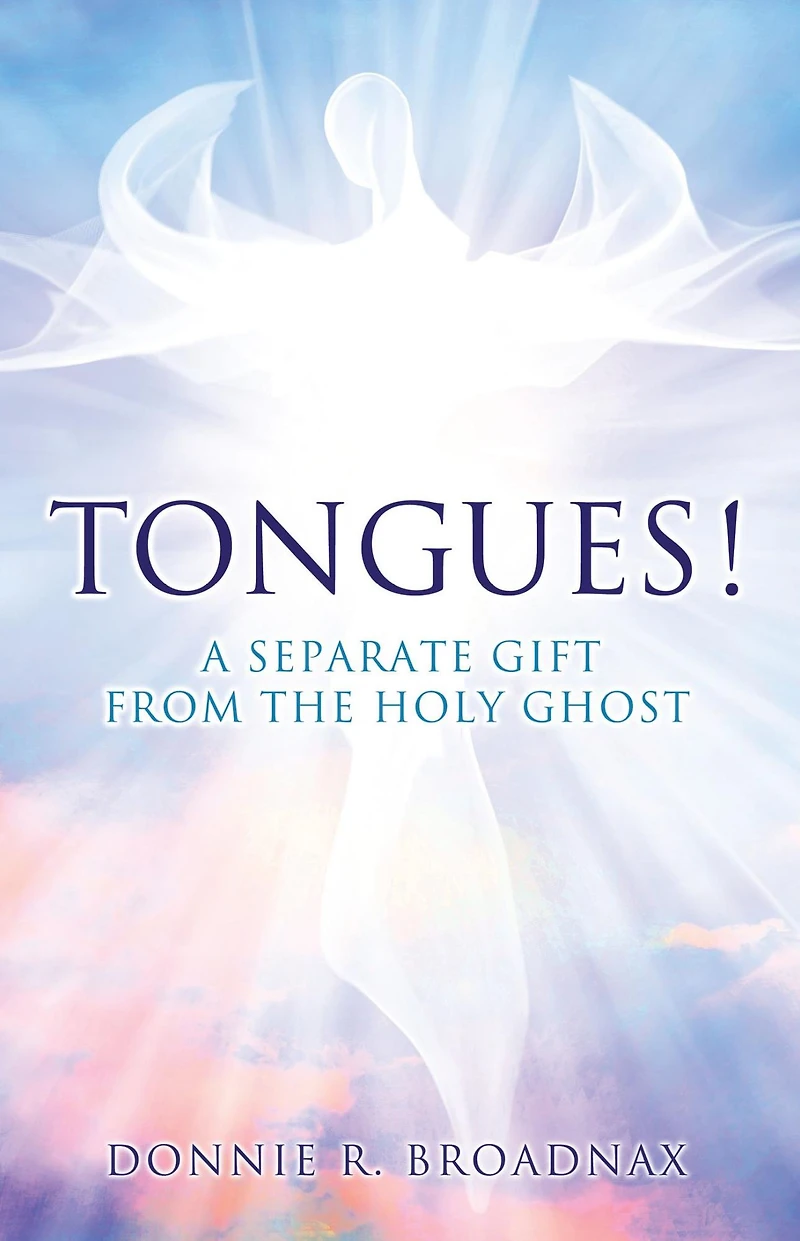 TONGUES! A SEPARATE GIFT FROM THE HOLY GHOST
