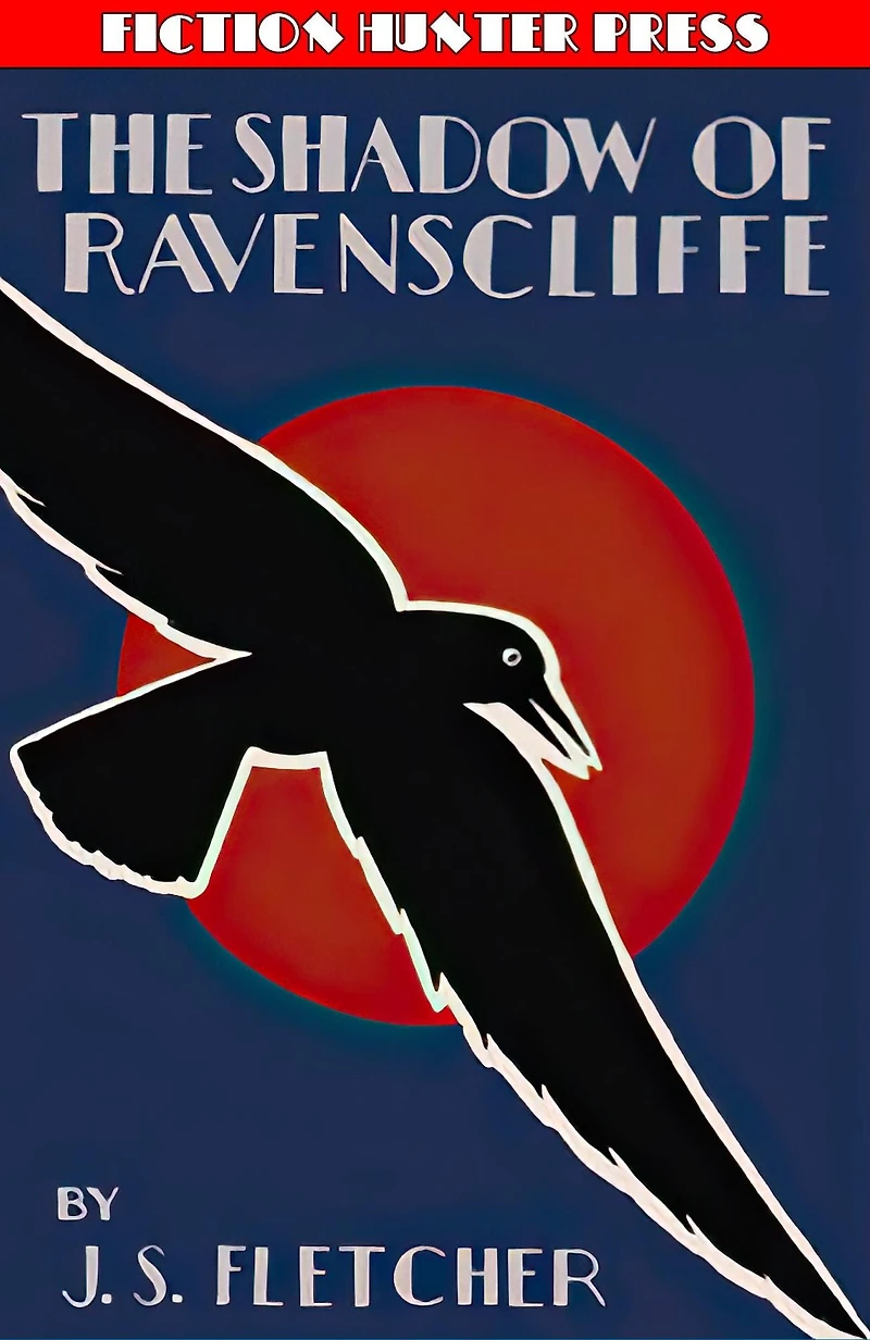 The Shadow of Ravenscliffe