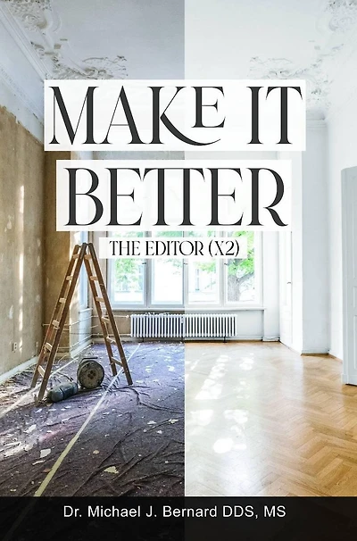 Make It Better: The Editor (x2)