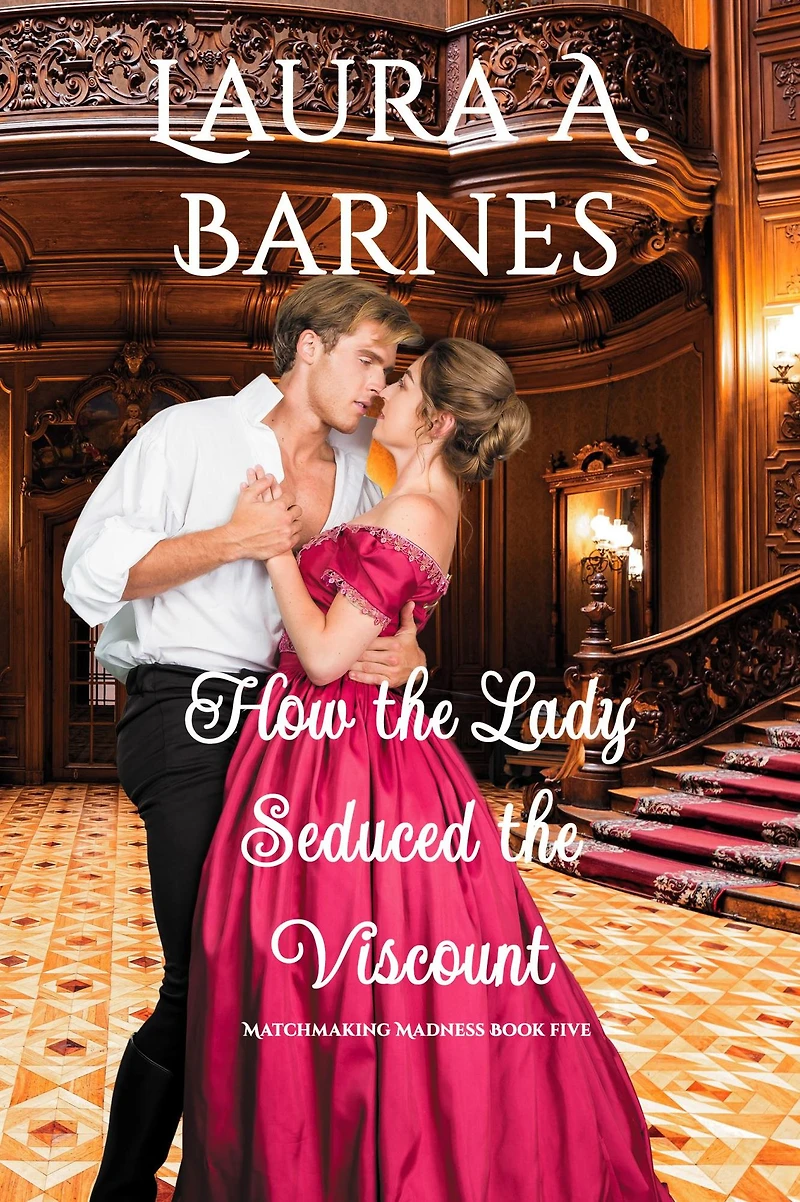 How the Lady Seduced Viscount