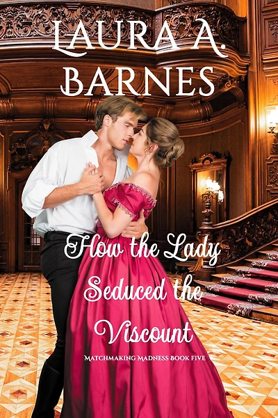 How the Lady Seduced Viscount
