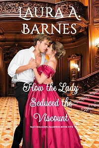 How the Lady Seduced Viscount
