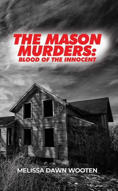 the Mason Murders: Blood of Innocent
