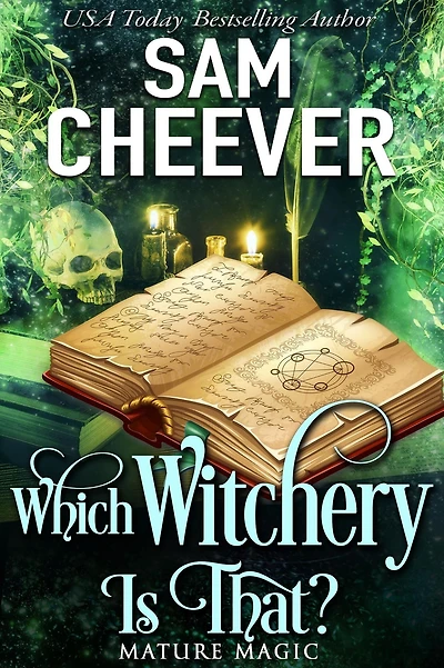 Which Witchery is That?: A Paranormal Women's Fiction Novel
