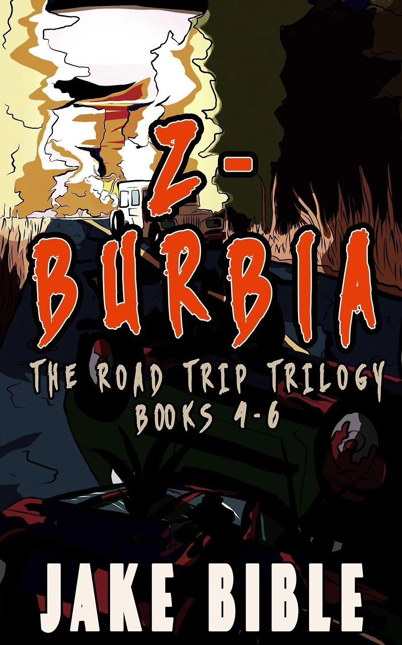 Z-Burbia: The Road Trip Trilogy: Books 4-6