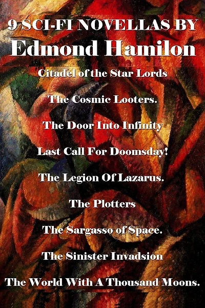 9 Sci-Fi Novellas by Edmond Hamilton