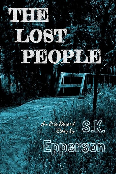 The Lost People: An Eris Renard Story