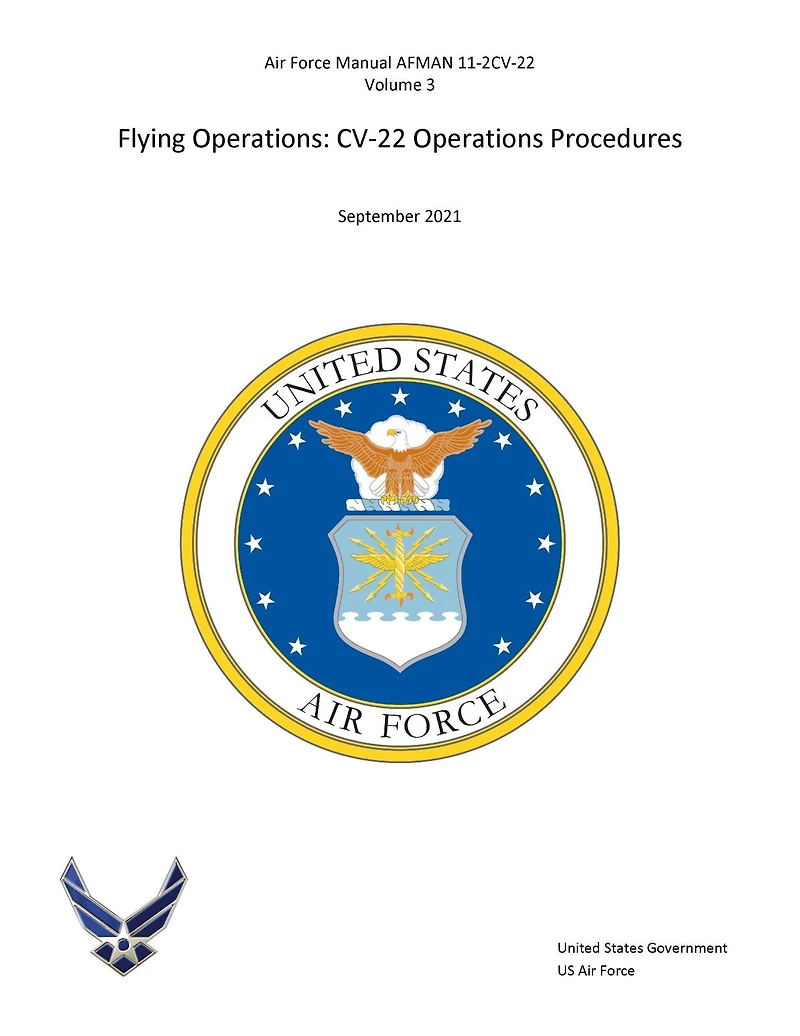Air Force Manual AFMAN 11-2CV-22, Volume 3 Flying Operations CV-22 Procedures September 2021