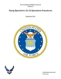 Air Force Manual AFMAN 11-2CV-22, Volume 3 Flying Operations CV-22 Procedures September 2021