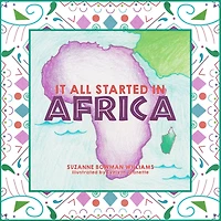 It All Started Africa