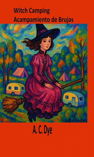Witch Camping/Acampamiento de Brujas