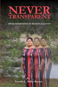 Never Transparent From Separation to Reconciliation