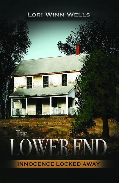 The LOWER END: Innocence Locked Away
