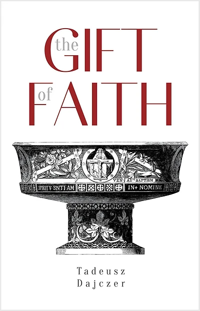 The Gift of Faith