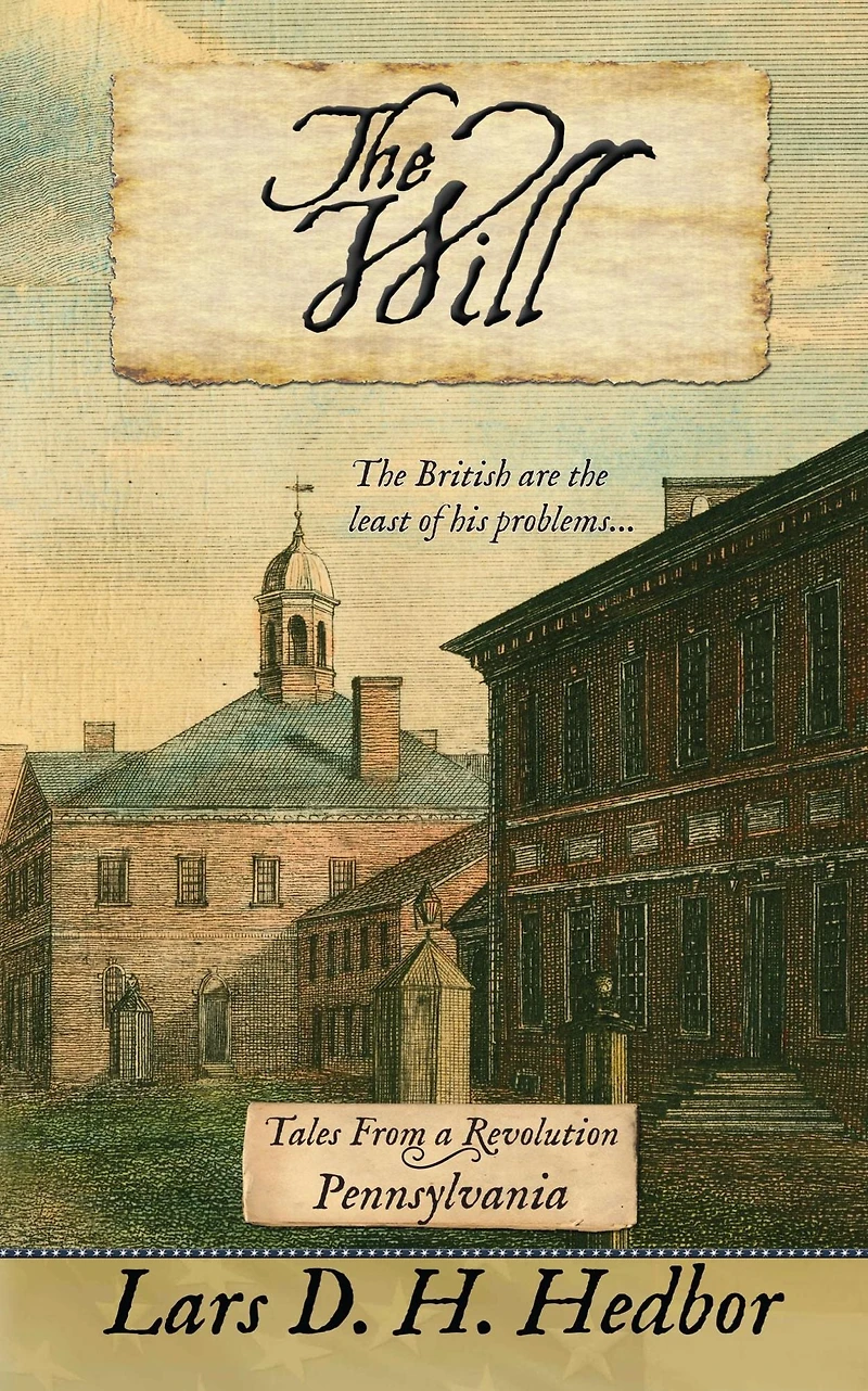 The Will: Tales From a Revolution - Pennsylvania
