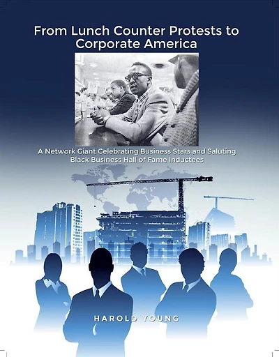 From Lunch Counter Protests to Corporate America: A Networking Giant Celebrating Business Stars and Saluting Black Business Hall of Fame Inductees
