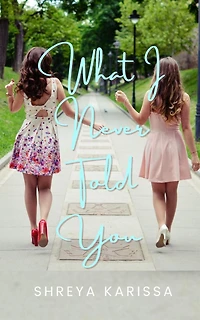 What I Never Told You