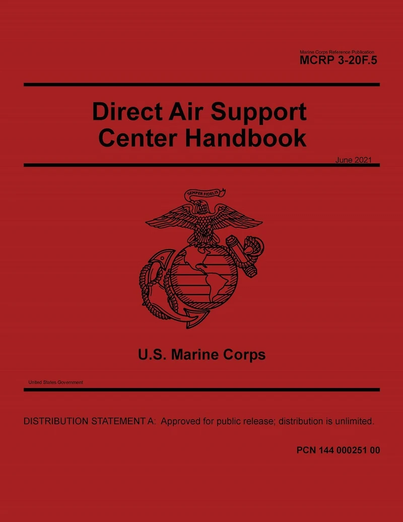 Marine Corps Reference Publication MCRP 3-20F.5 Direct Air Support Center Handbook June 2021