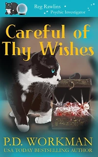 Careful of Thy Wishes: A Paranormal & Cat Cozy Mystery