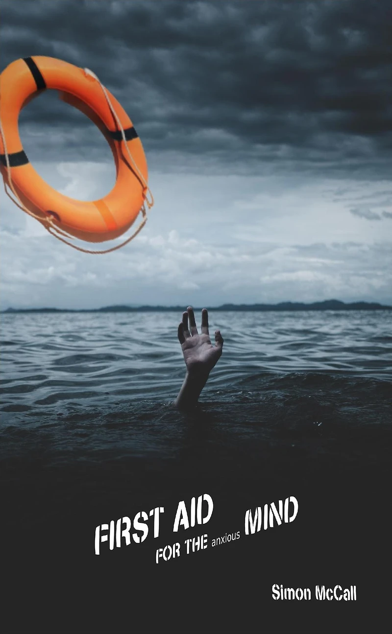 First Aid For The Anxious Mind: e-Reader Edition