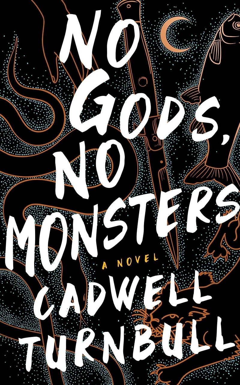 No Gods, Monsters: A Novel