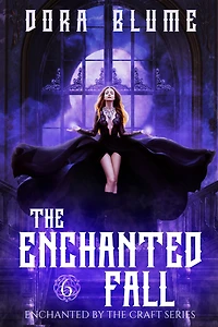 The Enchanted Fall
