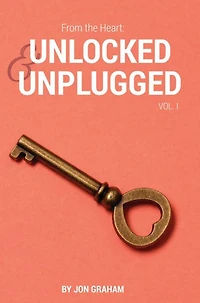 From the Heart: Unlocked & Unplugged VOL. 1