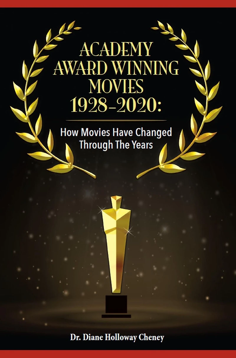 Academy Award Winning Movies 1928-2020: How Movies Have Changed Through the Years