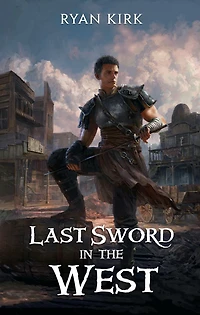 Last Sword the West