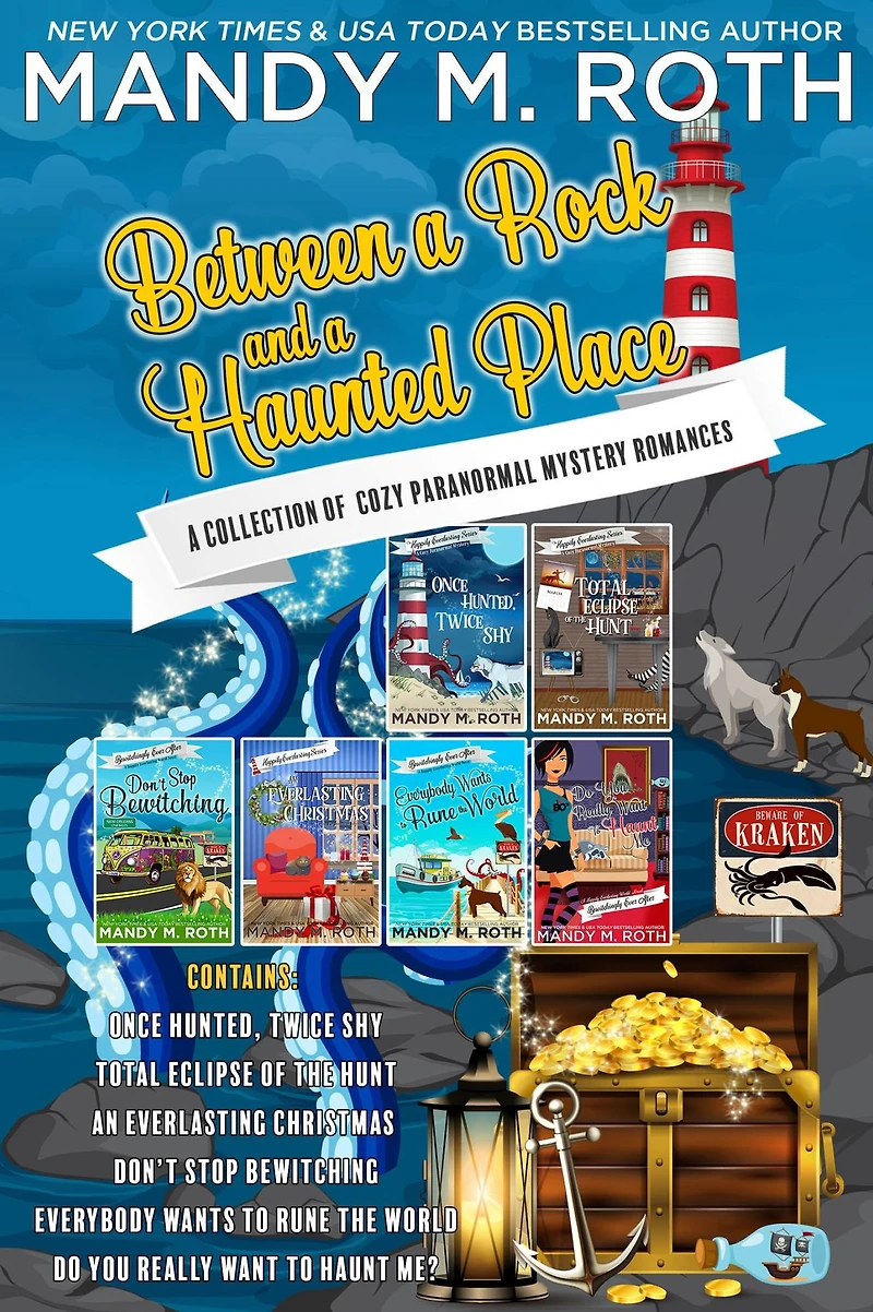 Between a Rock and a Haunted Place: A Collection of Cozy Paranormal Mystery Romances