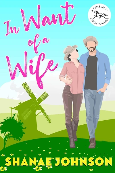 Want of a Wife: Sweet Romantic Comedy
