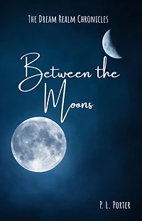 Between the Moons