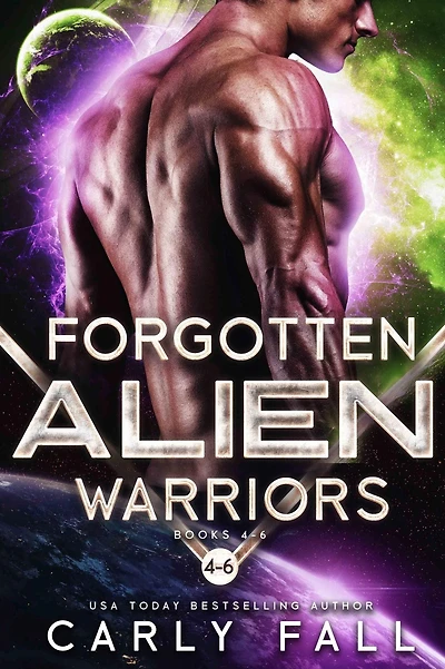 Forgotten Alien Warriors: Books 4 -6: An Alien / Sci-Fi Romance