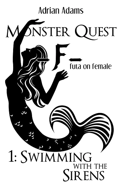 Monster Quest F futa on female 1: Swimming with the Sirens