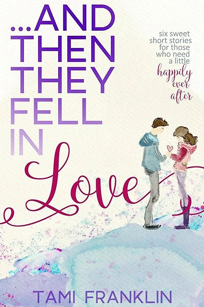 And Then They Fell Love