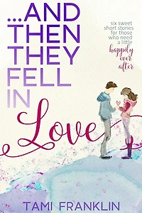 And Then They Fell Love