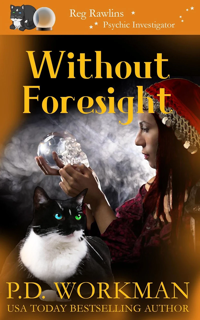 Without Foresight: A Paranormal & Cat Cozy Mystery