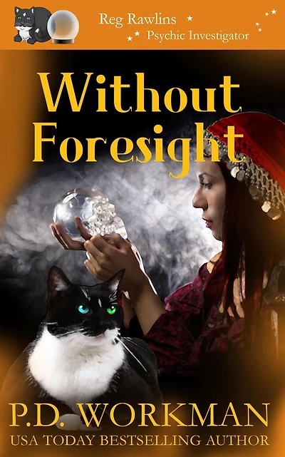 Without Foresight: A Paranormal & Cat Cozy Mystery