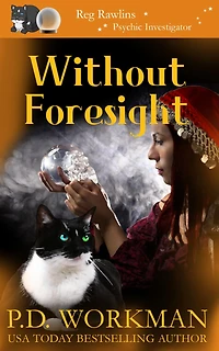 Without Foresight: A Paranormal & Cat Cozy Mystery