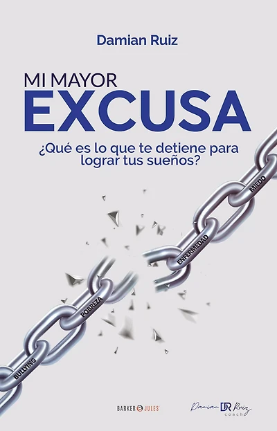 Mi mayor excusa
