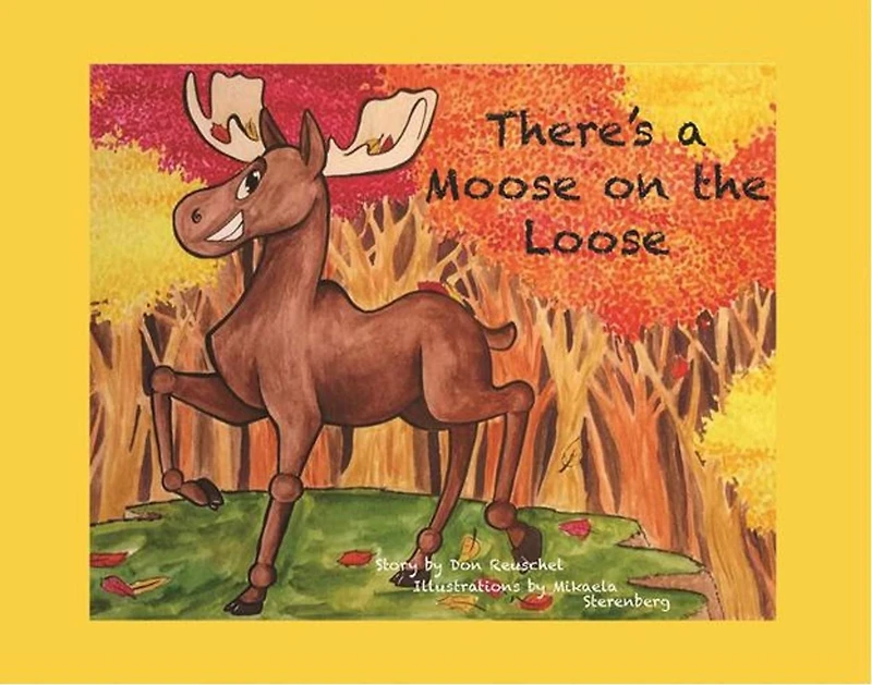 There's a Moose on the Loose