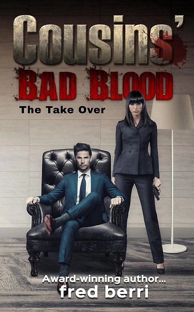 Cousins' Bad Blood-The Take Over