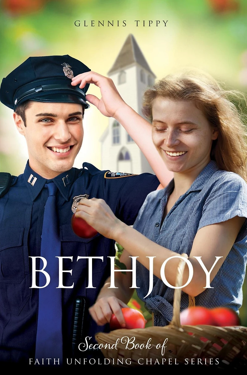 BETHJOY: Second Book of The Faith Unfolding Chapel Series