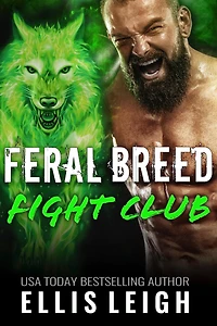 Feral Breed Fight Club: The Collection