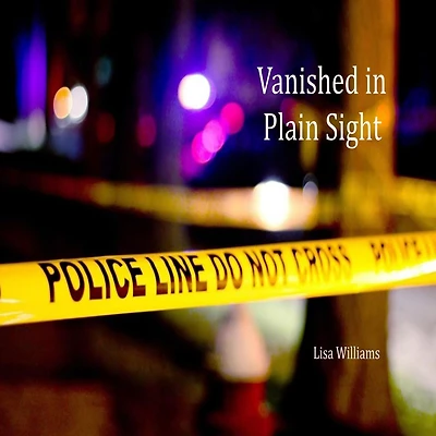 Vanished Plain Sight