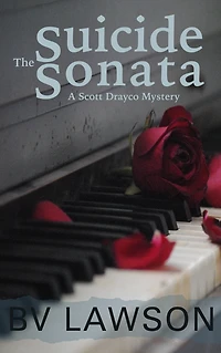 The Suicide Sonata: A Scott Drayco Mystery